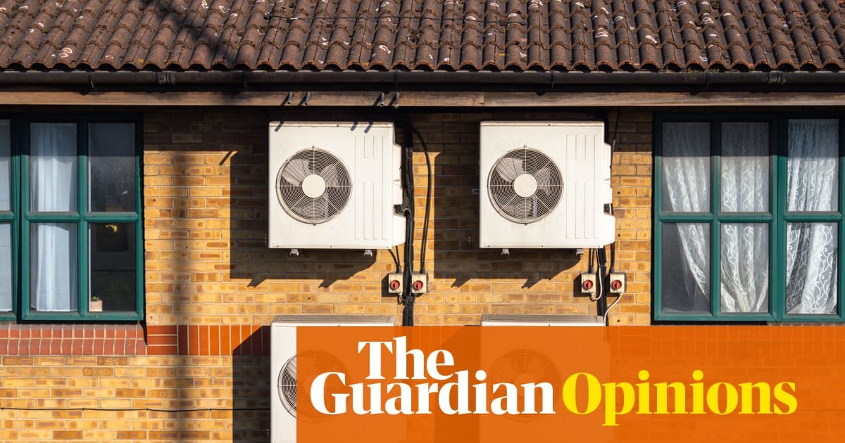 The Guardian view on Britain’s uninhabitable homes: as temperatures rise, a new approach is needed